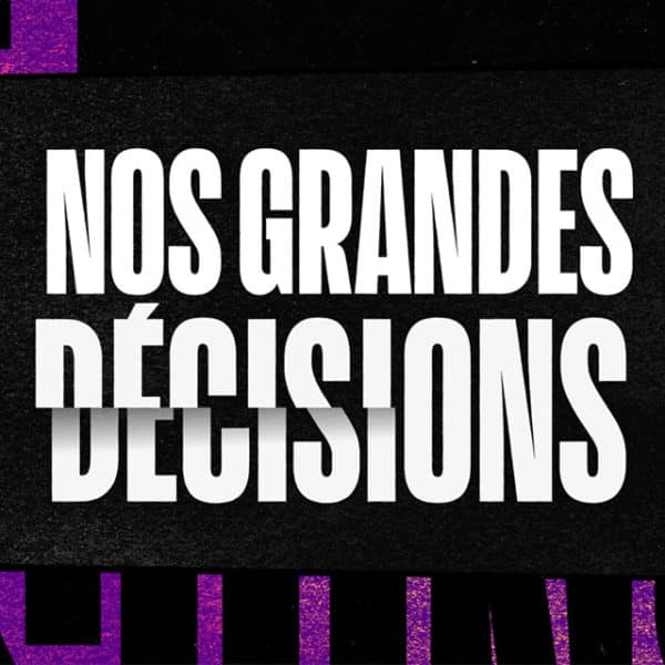 NGD – Nos Grandes Decisions